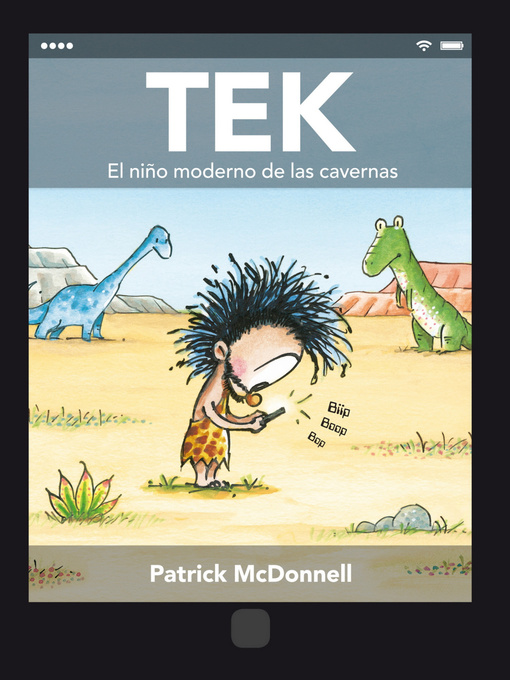 Title details for Tek. El niño moderno de las cavernas by Patrick McDonnell - Available